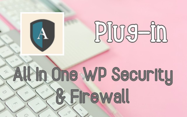 All In One WP Security & Firewall