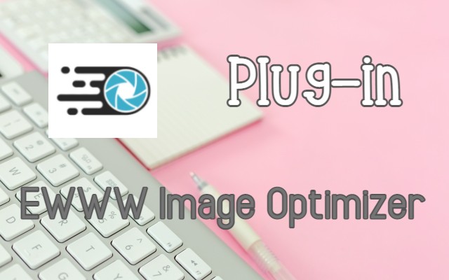 EWWW Image Optimizer